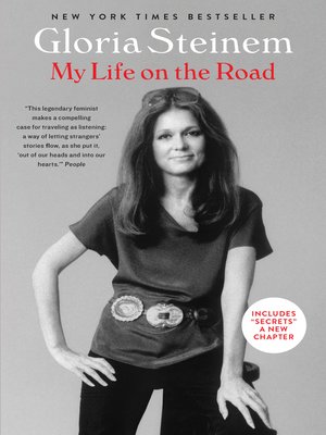 My Life on the Road by Gloria Steinem